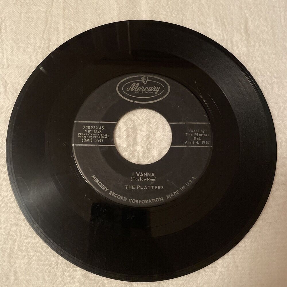 The Platters I Wanna/My Dream 45RPM Mercury Records 1957